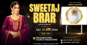 Sweetaj Brar Live in Melbourne